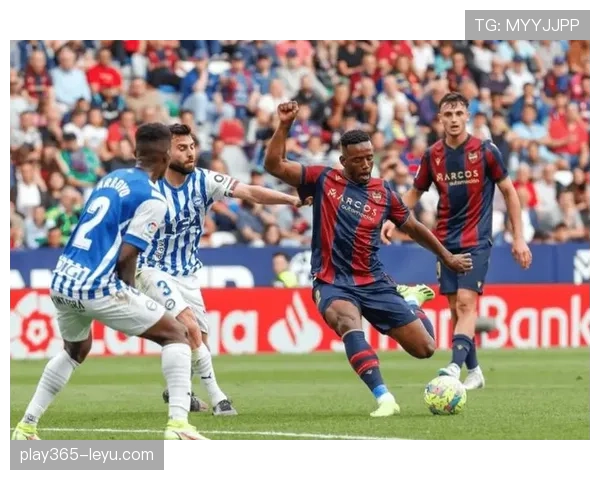 莱万特球员状态火热,关键表现助球队斩获重要胜利 莱万特球员状态火热,关键表现助球队斩获重要胜利