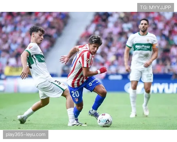 埃尔切顽强逆袭逼平劲旅，韧性表现获赞