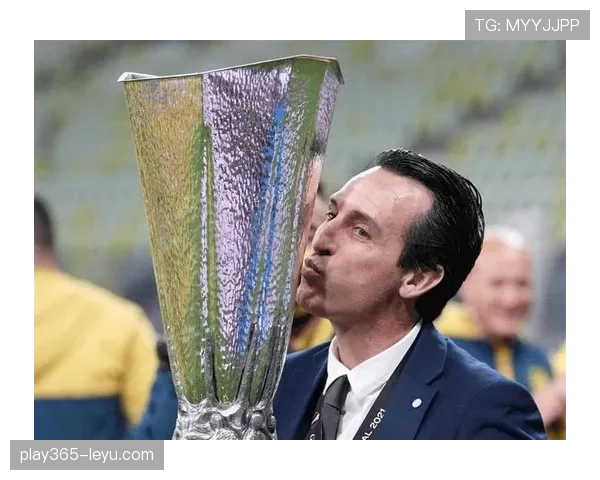 维拉与埃梅里成功续约，稳健表现剑指英超新挑战